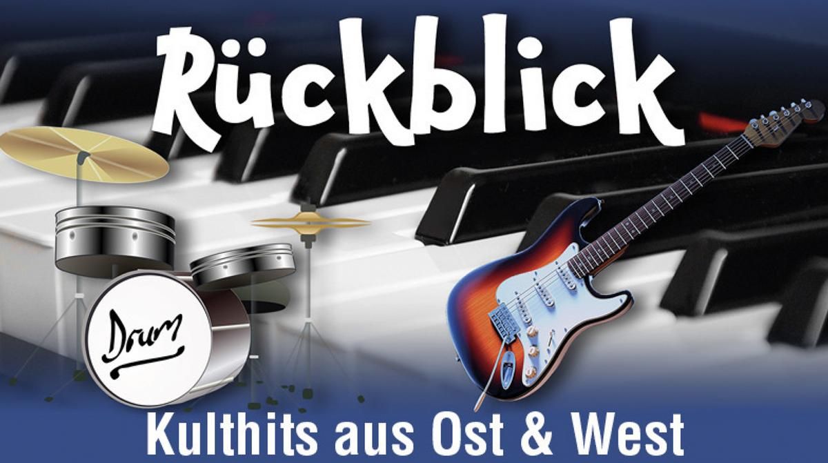 Rückblick-Band<br />Kulthits aus Ost & West